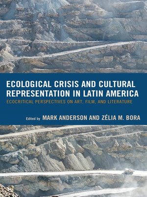 cover image of Ecological Crisis and Cultural Representation in Latin America